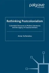 Book cover of Rethinking Postcolonialism by A. Acheraïou