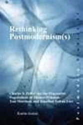 Book cover of Rethinking Postmodernism(s) by Katrin Amian