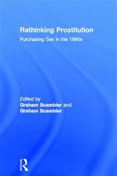 Book cover of Rethinking Prostitution by Graham Scambler