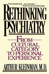 Book cover of Rethinking Psychiatry by Arthur Kleinman