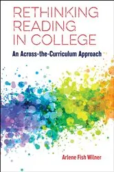 Book cover of Rethinking Reading in College by Arlene Fish Wilner