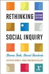 Book cover of Rethinking Social Inquiry (2nd ed.) by Henry E. Brady