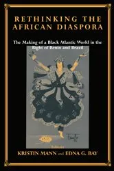Book cover of Rethinking the African Diaspora by Edna G. Bay