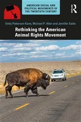Book cover of Rethinking the American Animal Rights Movement by Emily Patterson-Kane