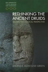 Book cover of Rethinking the Ancient Druids by Unknown