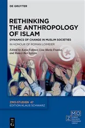 Book cover of Rethinking the Anthropology of Islam by Katja Föllmer