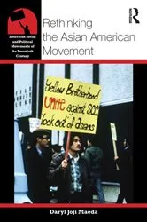 Book cover of Rethinking the Asian American Movement by Daryl Maeda