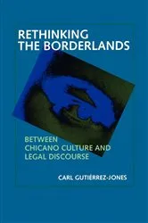 Book cover of Rethinking the Borderlands by Carl Gutiérrez-Jones