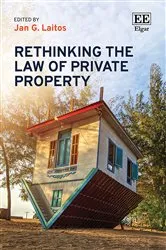 Book cover of Rethinking the Law of Private Property by Unknown