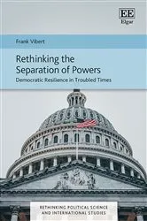 Book cover of Rethinking the Separation of Powers by Frank Vibert