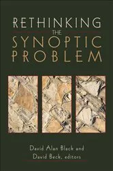 Book cover of Rethinking the Synoptic Problem by David Alan Black