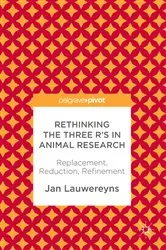 Book cover of Rethinking the Three R's in Animal Research by Jan Lauwereyns