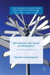 Book cover of Rethinking the Value of Democracy by Renske Doorenspleet