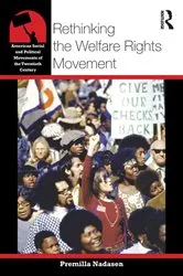 Book cover of Rethinking the Welfare Rights Movement by Premilla Nadasen