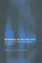 Book cover of Rethinking the Welfare State by Ronald J. Daniels