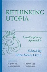 Book cover of Rethinking Utopia by Ebru Deniz Ozan