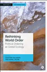 Book cover of Rethinking World Order by Gunther Hellmann
