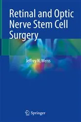Book cover of Retinal and Optic Nerve Stem Cell Surgery by Unknown