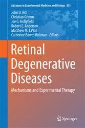 Book cover of Retinal Degenerative Diseases by John D. Ash