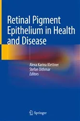 Book cover of Retinal Pigment Epithelium in Health and Disease by Alexa Karina Klettner