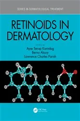 Book cover of Retinoids in Dermatology by Ayse Serap Karadag