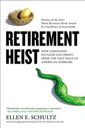 Book cover of Retirement Heist by Ellen E. Schultz