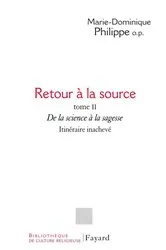 Book cover of Retour à la source, tome II by Marie-Dominique Philippe