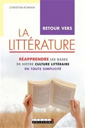 Book cover of Retour vers la littérature by Christian Romain