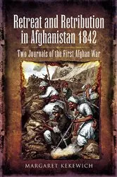 Book cover of Retreat and Retribution in Afghanistan 1842 by Margaret Kekewich