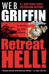 Book cover of Retreat, Hell! by W.E.B. Griffin