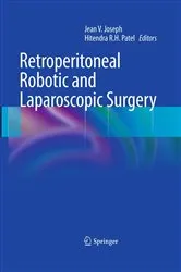 Book cover of Retroperitoneal Robotic and Laparoscopic Surgery by Jean V. Joseph
