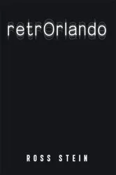 Book cover of Retrorlando by Ross Stein