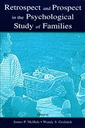Book cover of Retrospect and Prospect in the Psychological Study of Families by James P. McHale
