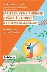 Book cover of (Re)Trouver l'énergie grâce à la cure de (re)vitalisation by Unknown