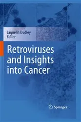 Book cover of Retroviruses and Insights into Cancer by Jaquelin Dudley