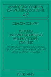 Book cover of Rettung und Wiederbelebung Verunglueckter, 1740-1840 by Irmgard Müller