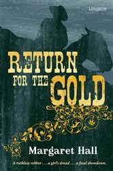 Book cover of Return for the Gold by Margaret Hall