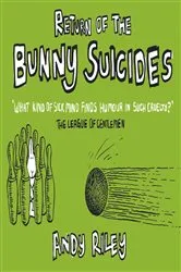 Book cover of Return of the Bunny Suicides by Andy Riley