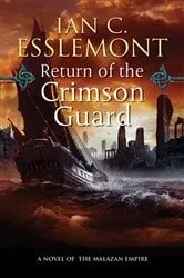 Book cover of Return of the Crimson Guard by Ian C. Esslemont
