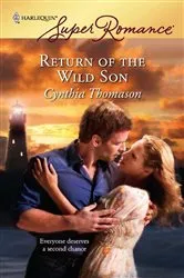 Book cover of Return of the Wild Son by Cynthia Thomason