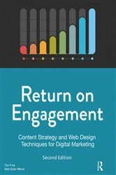 Book cover of Return on Engagement (2nd ed.) by Tim Frick
