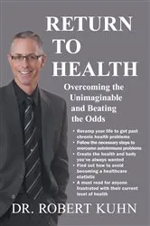 Book cover of Return to Health by Dr. Robert Kuhn