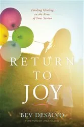 Book cover of Return to Joy by Bev DeSalvo
