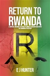 Book cover of Return to Rwanda by Hunter, E, J