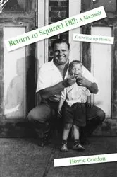 Book cover of Return to Squirrel Hill: A Memoir by Unknown