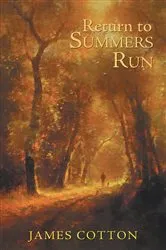 Book cover of Return to Summers Run by James Cotton