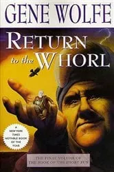 Book cover of Return to the Whorl by Gene Wolfe