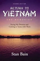 Book cover of Return To Vietnam - The Memories by Stan Bain