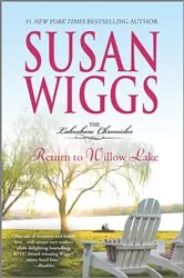 Book cover of Return to Willow Lake by Susan Wiggs