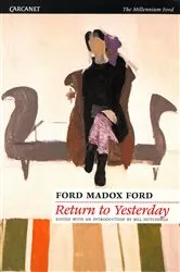Book cover of Return to Yesterday by Ford Madox Ford